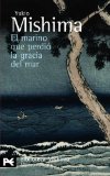 Portada de EL MARINO QUE PERDIO LA GRACIA DEL MAR