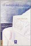 Portada de EL TRABAJO DEL ESPIRITU: HEGEL Y LA MODERNIDAD