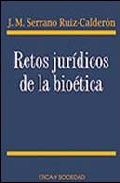 Portada de RETOS JURIDICOS DE LA BIOETICA