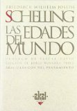 Portada de LAS EDADES DEL MUNDO: TEXTOS DE 1811 A 1815