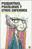 Portada de PSIQUIATRAS, PSICOLOGOS Y OTROS ENFERMOS
