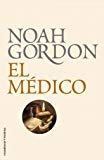 Portada de MEDICO,EL - BIBLIOTECA NOAH GORDO (BIBLIOTECA NOAH GORDON)