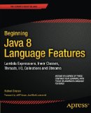 Portada de BEGINNING JAVA 8 LANGUAGE FEATURES: LAMBDA EXPRESSIONS, INNER CLASSES, THREADS, I/O, COLLECTIONS, AND STREAMS