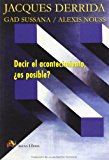 Portada de DECIR EL ACONTECIMIENTO, ¿ ES POSIBLE?