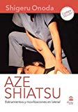 Portada de AZE SHIATSU. ESTIRAMIENTOS Y MOVILIZACIONES EN LATERAL (LIBRO +DVD)
