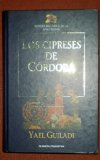 Portada de LOS CIPRESES DE CÓRDOBA