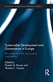 Portada de [(SUSTAINABLE DEVELOPMENT AND GOVERNANCE IN EUROPE : THE EVOLUTION OF THE DISCOURSE ON SUSTAINABILITY)] [EDITED BY PAMELA M. BARNES ] PUBLISHED ON (JULY, 2015)