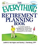 Portada de THE EVERYTHING RETIREMENT PLANNING BOOK: A COMPLETE GUIDE TO MANAGING YOUR INVESTMENTS, SECURING YOUR FUTURE, AND ENJOYING LIFE TO THE FULLEST BY JUDITH R. HARRINGTON (2007-02-07)