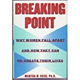 Portada de BREAKING POINT:: WHY WOMEN FALL APART AND HOW THEY CAN RE-CREATE THEIR LIVES BY MARTHA BECK (1997-08-05)