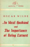 Portada de AN IDEAL HUSBAND AND THE IMPORTANCE OF BEING EARNEST