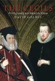 Portada de THE CECILS: PRIVILEGE AND POWER BEHIND THE THRONE BY DAVID LOADES (2009) PAPERBACK