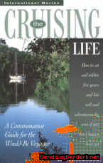 Portada de THE CRUISING LIFE: A COMMONSENSE GUIDE FOR THE WOULD-BE VOYAGER - EBOOK