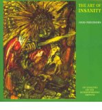 Portada de THE ART OF INSANITY: AN ANALYSIS OF TEN SCHIZOPHRENIC ARTISTS (SOLAR RESEARCH ARCHIVE) (PAPERBACK) - COMMON