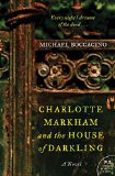 Portada de CHARLOTTE MARKHAM AND THE HOUSE OF DARKLING