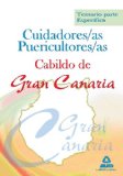 Portada de CUIDADORES/AS PUERICULTORES/AS DEL CABILDO DE GRAN CANARIA. TEMARIO, PARTE ESPECIFICA