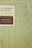 Portada de EL CONCEPTO DE MODELO. INTRODUCCION A UNA EPISTEMOLOGIA MATERIALISTA DE LAS MATEMATICAS