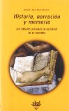 Portada de HISTORIA, NARRACION Y MEMORIA: DEBATES ACTUALES EN FILOSOFIA DE LA HISTORIA