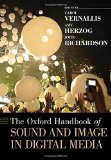Portada de THE OXFORD HANDBOOK OF SOUND AND IMAGE IN DIGITAL MEDIA