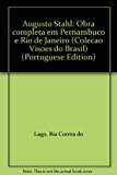 Portada de AUGUSTO STAHL: OBRA COMPLETA EM PERNAMBUCO E RIO DE JANEIRO (COLECAO VISOES DO BRASIL) (PORTUGUESE EDITION) (EM PORTUGUESE DO BRASIL)