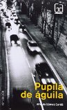 PUPILA DE AGUILA