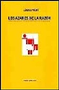 Portada de LOS AZARES DE LA RAZON: FRAGILIDAD HUMANA, CALCULOS MORALES Y TEORIA DE JUEGOS