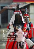 Portada de THE SARACEN JOUST AT AREZZO. AN EXCITING SPECTACLE: TRADITION AND CULTURE (ITINERE TRADIZIONI)