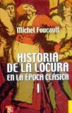 Portada de HISTORIA DE LA LOCURA EN LA EPOCA CLASICA I