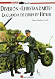 Portada de DIVISION LEIBSTANDARTE: LA GUARDIA DE CORPS DE HITLER