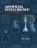 ARTIFICIAL INTELLIGENCE: A NEW SYNTHESIS (THE MORGAN KAUFMANN SERIES IN ARTIFICIAL INTELLIGENCE)