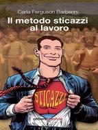 Portada de IL METODO STICAZZI AL LAVORO (EBOOK)
