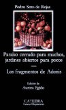 Portada de PARAISO CERRADO PARA MUCHOS, JARDINES ABIERTOS PARA POCOS. LOS FRAGMENTOS DE ADONIS
