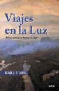 Portada de VIAJES EN LA LUZ: MIS CAMINOS HACIA EL SER