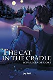 Portada de THE CAT IN THE CRADLE: LOKA LEGENDS BY JAY BELL (2011-08-12)