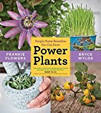 Portada de POWER PLANTS: SIMPLE HOME REMEDIES YOU CAN GROW BY BRYCE WYLDE (2014-05-06)