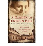 Portada de [(A GARDEN OF EDEN IN HELL: THE LIFE OF ALICE HERZ-SOMMER )] [AUTHOR: MELISSA MULLER] [MAR-2008]