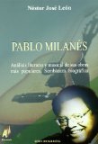 Portada de PABLO MILANES. ANALISIS LITERARIO Y MUSICAL DE SUS OBRAS MAS POPULARES. SEMBLANZA BIOGRAFICA