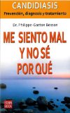 Portada de ME SIENTO MAL Y NO SÉ POR QUÉ