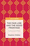 Portada de THE FAIR-LINE AND THE GOOD FRONTAGE: SURFACE AND EFFECT