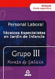Portada de TECNICOS ESPECIALISTAS EN JARDIN DE INFANCIA PERSONAL LABORAL DE LA XUNTA DE GALICIA: TEMARIO