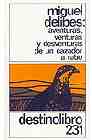 Portada de AVENTURAS, VENTURAS Y DESVENTURAS DE UN CAZADOR A RABO