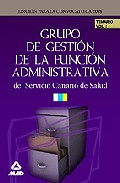 Portada de GRUPO DE GESTION DE LA FUNCION ADMINISTRATIVA DEL SERVICIO CANARIO DE SALUD. TEMARIO VOLUMEN I