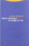 Portada de MARTIN HEIDEGGER: EL TIEMPO DEL SER
