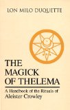 Portada de MAGICK OF THELEMA: HANDBOOK OF THE RITUALS OF ALEISTER CROWLEY