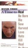 A TIME TO HEAL (STAR TREK: THE NEXT GENERATION)
