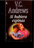 Portada de SI HUBIERA ESPINAS