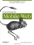 Portada de PROGRAMMING THE MOBILE WEB