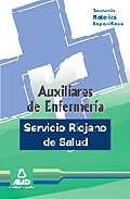 Portada de AUXILIARES DE ENFERMERIA DEL SERVICIO RIOJANO DE SALUD. TEMARIO MATERIAS ESPECIFICAS