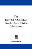 Portada de THE DUTY OF A CHRISTIAN PEOPLE UNDER DIVINE VISITATIONS