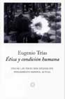 Portada de ETICA Y CONDICION HUMANA