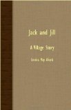 Portada de JACK AND JILL - A VILLAGE STORY